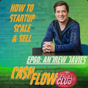 EP60: Inside the Mind of a Startup Founder: Andrew Davies on Growth and Strategy