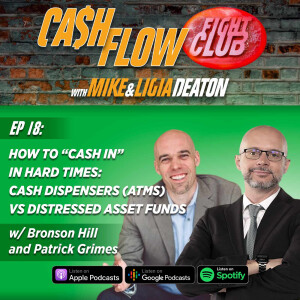 E18: How to “Cash In” in Hard Times: Cash Dispensers (ATMs) vs Distressed Asset Funds