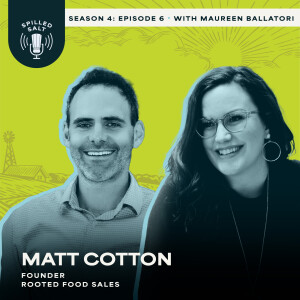 SS4 Ep 6: Growing Successful Food Service Brands with Matt Cotton of Rooted Food Sales