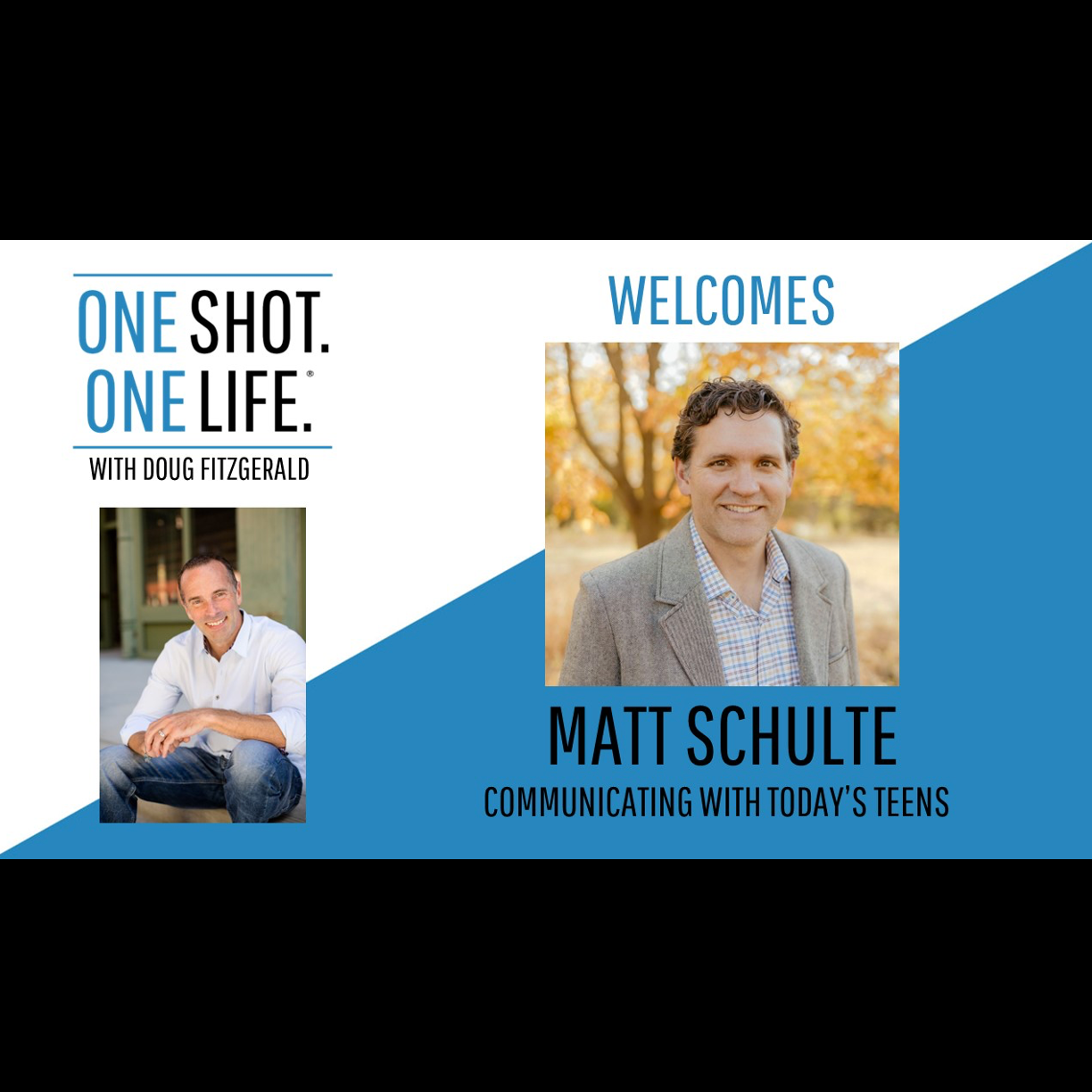 ONE SHOT ONE LIFE