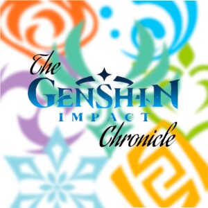 The Genshin Impact Chronicle | Episode 1 ”Prologue”