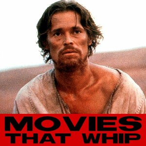 The Last Temptation of Christ | Movies That Whip