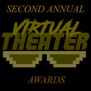 The Second Annual Virtual Theater Awards!