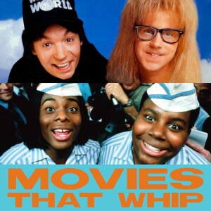 Wayne’s World / Good Burger | Movies That Whip