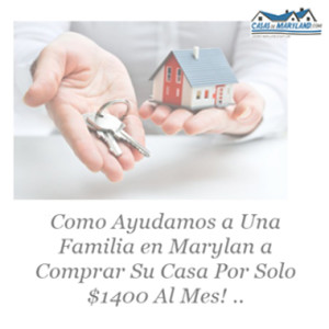 Como Ayudamos a Una Familia en Maryland a Comprar Su Casa Por Solo $1400 Al Mes!