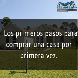   Los primeros pasos para comprar una casa por primera vez.  