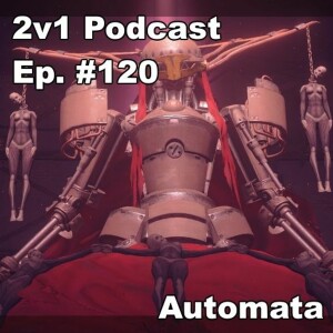 Ep. #120 - Automata