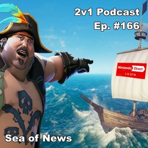 Ep. #166 - Sea of News