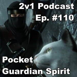 Ep. #110 - Pocket Guardian Spirit