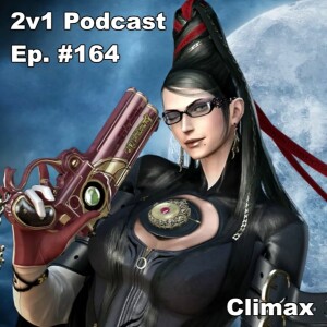 Ep. #164 - Climax