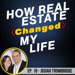 How to Win as a Remote Real Estate Investor w/ Josiah Trowbridge