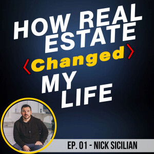 Can You Succeed Without Big Money in Real Estate? w/ Nick Sicilian