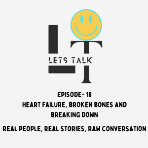 LT Lets Talk Episode 18- Turners Story