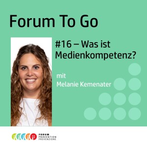 #16 - Was ist Medienkomeptenz? mit Melanie Kemenater