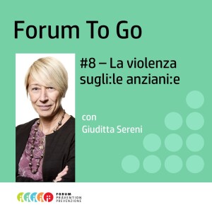 #8 - La violenza sugli:le anziani:e con Giuditta Sereni