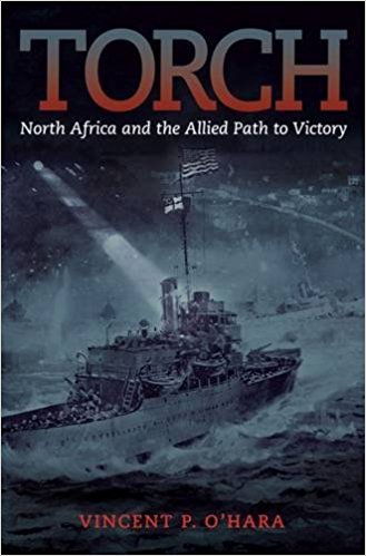 Operation Torch: North Africa and the Allied Path to Victory
