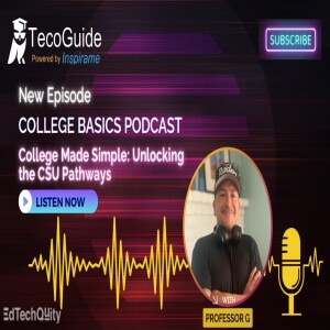 College Made Simple: Unlocking the CSU Pathways