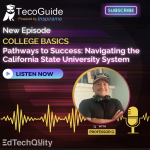 Pathways to Success: Navigating the California State University System