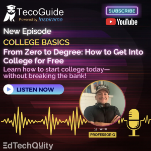 From Zero to Degree: How to Get Into College for Free