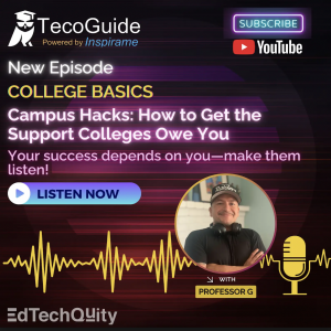 Campus Hacks: How to Get the Support Colleges Owe You