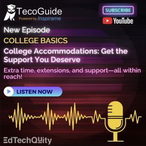 College Accommodations: Get the Support You Deserve