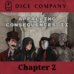 Dice Company: Chapter 2 | Appalling Consequences II