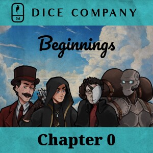 Dice Company: Chapter 0 | Beginnings