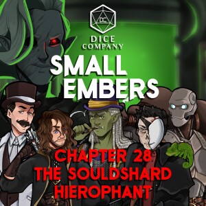 Small Embers: Chapter 28 - The Soulshard Hierophant