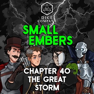 Small Embers: Chapter 40 - The Great Storm