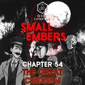 Small Embers: Chapter 54 - The Great Cinderim