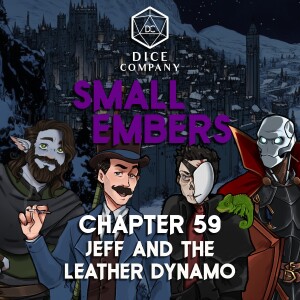 Small Embers: Chapter 59 - Jeff and the Leather Dynamo