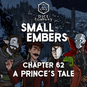 Small Embers: Chapter 62 - A Prince's Tale