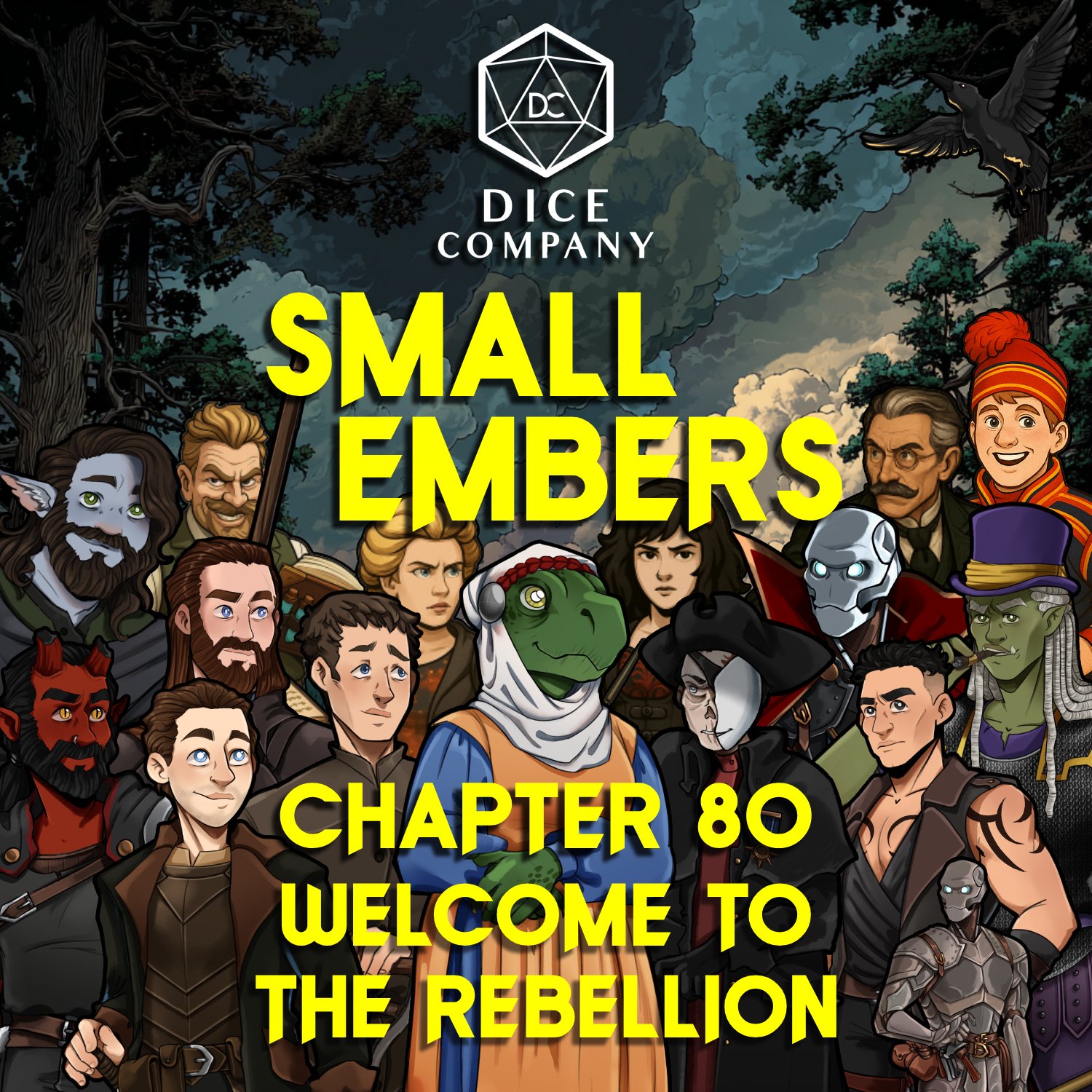 Dice Company: Small Embers - A Cinematic D&D Actual Play