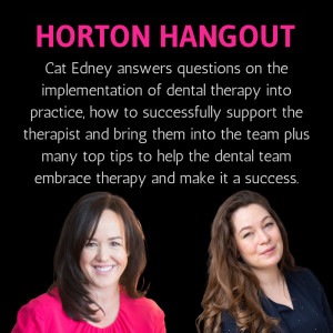 Cat Edney answers questions on the implementation of dental therapy into practice, how to successfully support the therapist and bring them into the team plus much more.