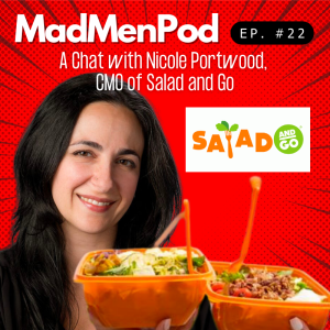 Episode #22: A Chat with Nicole Portwood, CMO of Salad and Go