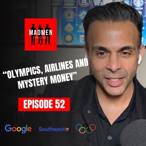 EPS 52 - Kamal Harris Marketing, Olympics Marketing Winners & Losers and Mystery Money machines