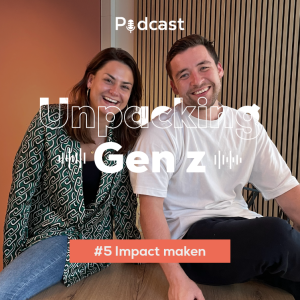 S1E5: Impact maken - Unpacking Gen Z