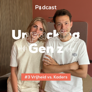 S1E3: Vrijheid vs. Kaders - Unpacking Gen Z