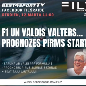 Podkāsts #26: F1 jaunās sezonas prognozes ar Valdi Valteru