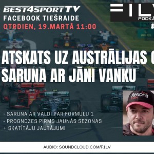 Podkāsts #27: Saruna ar Jāni Vanku - pēc Austrālijas GP