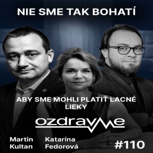 Tlak na ceny liekov: Ak by kamionisti protestovali proti lacnejšiemu benzínu, dávalo by to zmysel?