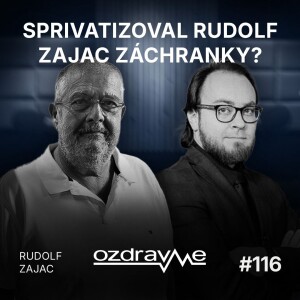 Reforma, ktorú obdivovala Európa: Rudolf Zajac o budovaní záchraniek od nuly až po jej postupný úpadok