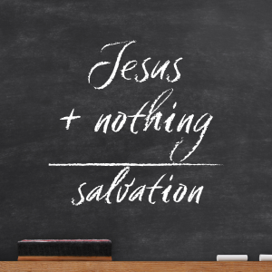 Jesus + Nothing = Salvatian