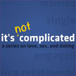 It’s Not Complicated: Singleness