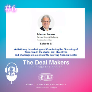 #6: Anti-Money Laundering and Countering the Financing of Terrorism in the digital era: objectives and challenges in a constantly evolving financial sector