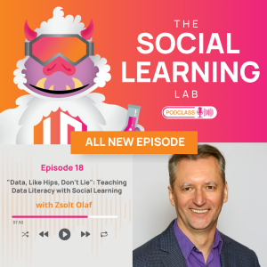 "Data, Like Hips, Don't Lie": Teaching Data Literacy with Social Learning