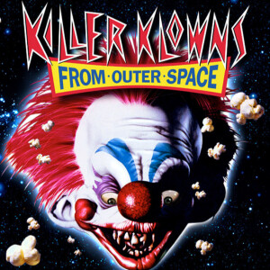 Spooky Season II: Killer Klowns From Outer Space (1988)