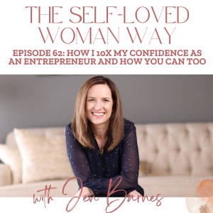 How I 10x My Confidence As An Entrepreneur And How You Can Too