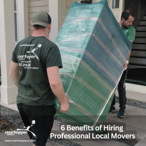 6 Benefits of Hiring Professional Local Movers