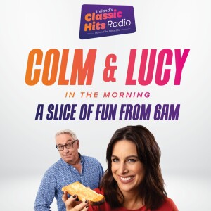 Colm & Lucy In The Morning: The Best Bits Ep 20